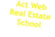 Act Web Real Estate School VaRealtySchool.com